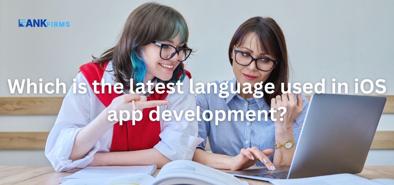 Which is the latest language used in iOS app development?