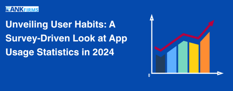 Unveiling User Habits A Survey-Driven Look at App Usage Statistics in 2024