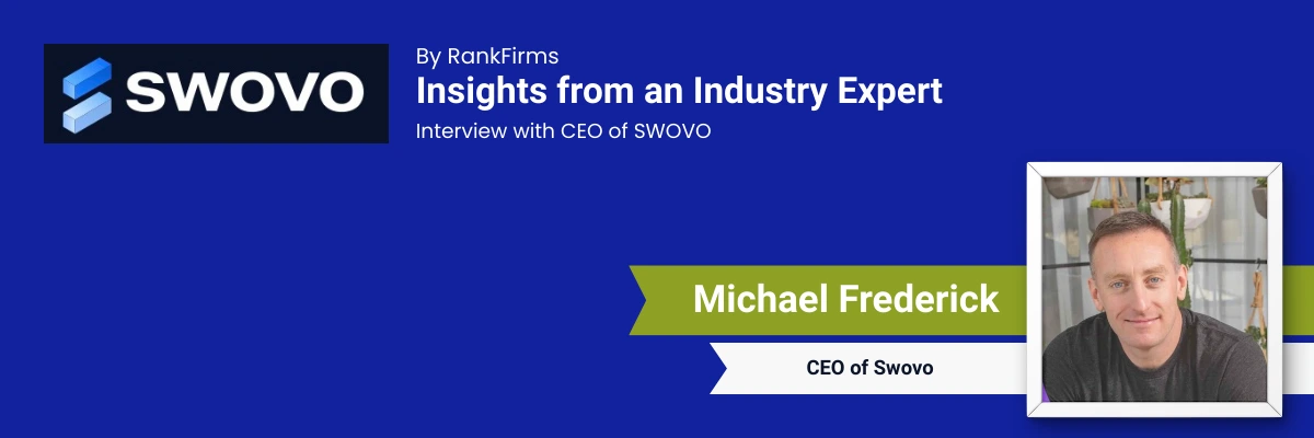 Michael Frederick Shares the Vision Behind Swovo