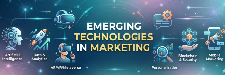 EMERGING TECHNOLOGIES IN MARKETING
